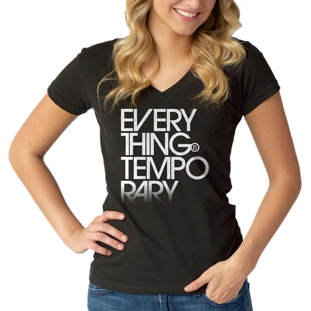 Women's Everything is Temporary Vneck T-Shirt