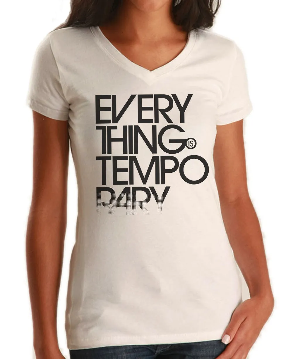 Women's Everything is Temporary Vneck T-Shirt